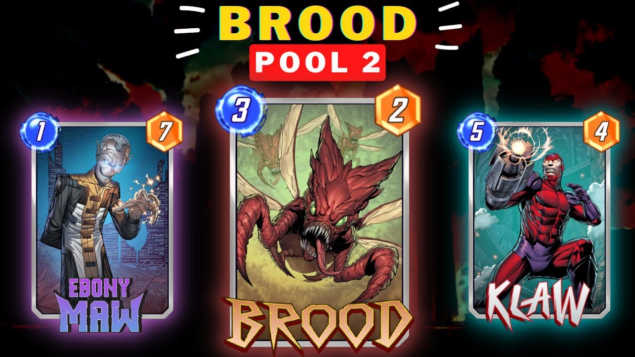 Brood Deck Pool 2 - Marvel Snap Early Pool 3 Deck