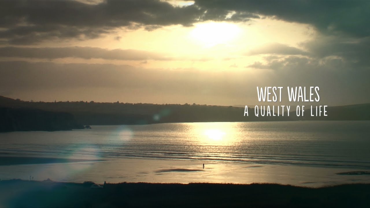 West Wales - A Quality of Life