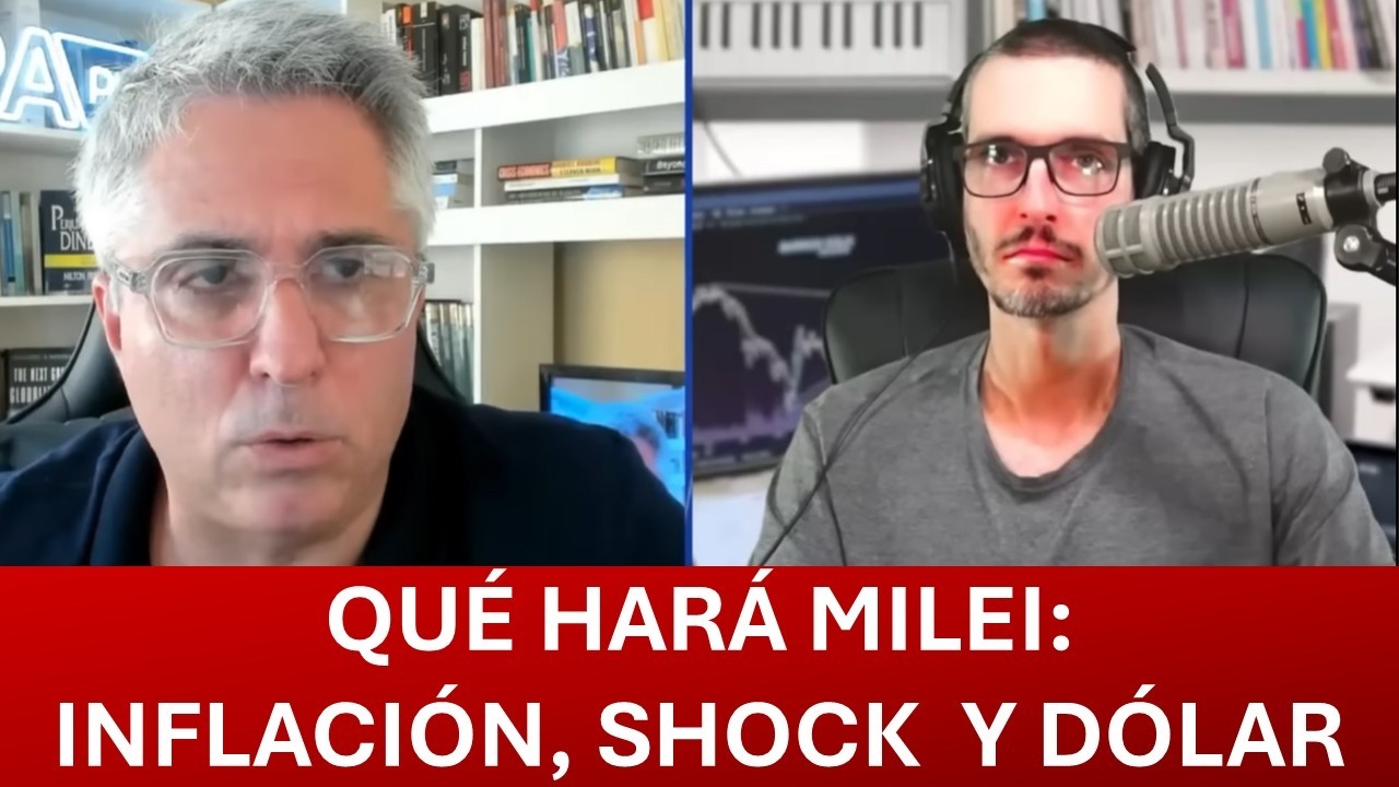 QUÉ HARÁ MILEI: INFLACIÓN, SHOCK PETROLERO Y DÓLAR I Maxi Montenegro