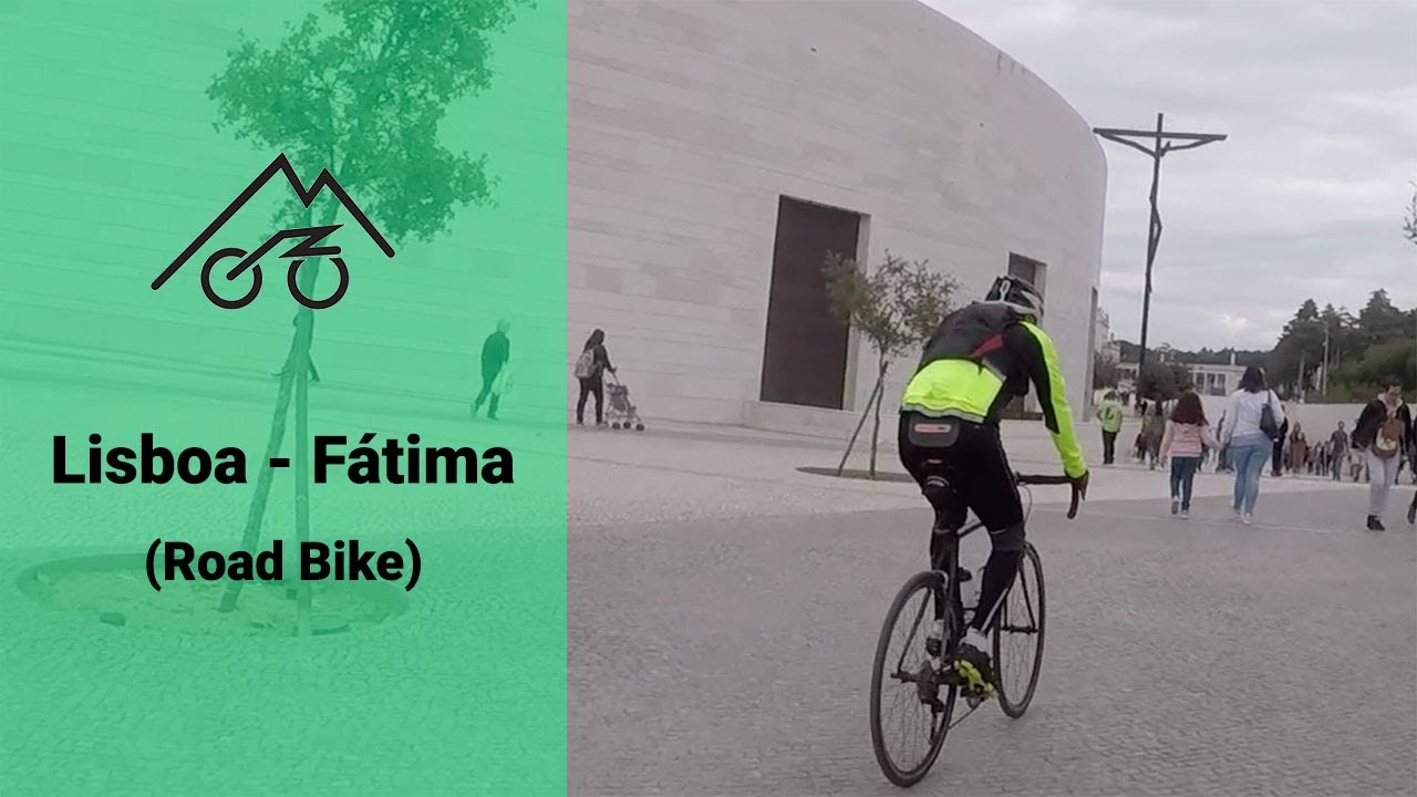 Road Bike | Lisboa - Fátima