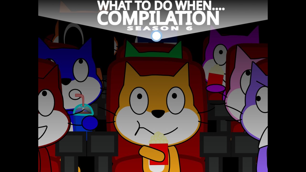 What to do when... COMPILATION SEASON 6