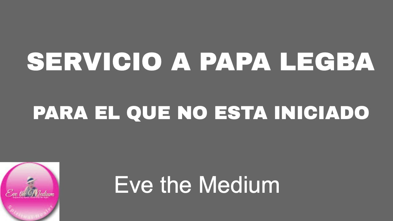 SERVICIO A PAPA LEGBA PARA EL NO INICIADO