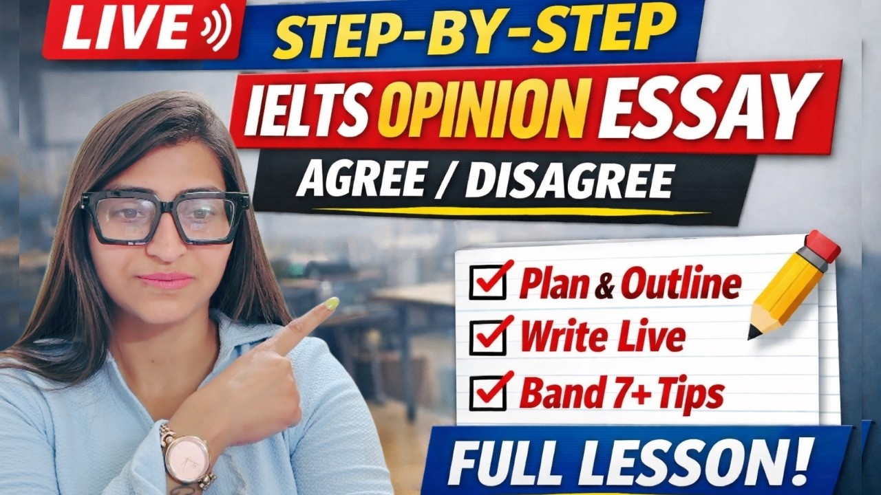 Write a Band 7+ Opinion (Agree / Disagree) Essay Full Live IELTS Task 2 Tutorial