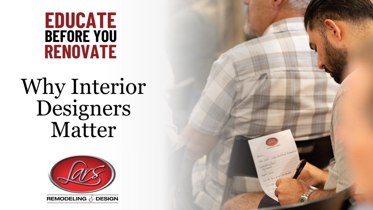 Why Interior Designers Matter in Remodeling | The Planning Step Most Homeowners Miss