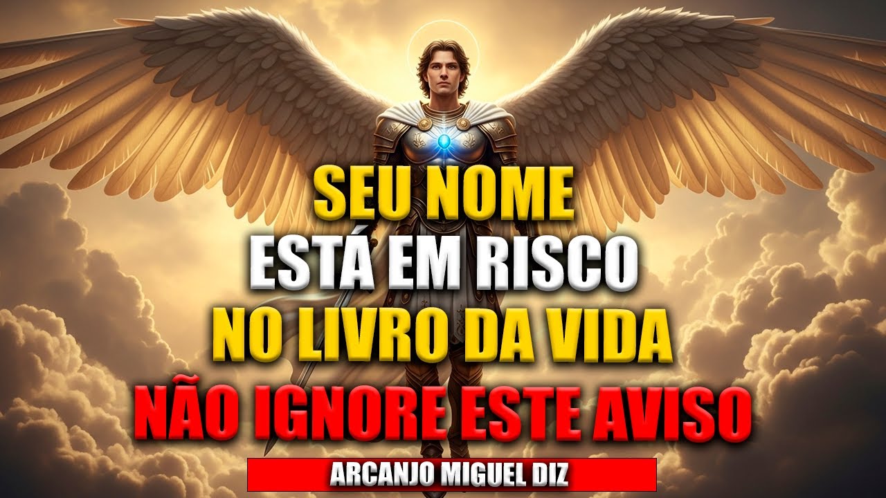 O Que o Arcanjo Miguel Quer Dizer com a Mensagem de Deus para Você?