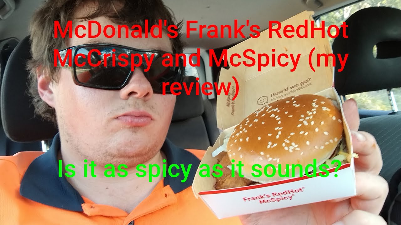 McDonald's Frank's RedHot McCrispy and McSpicy (my review)