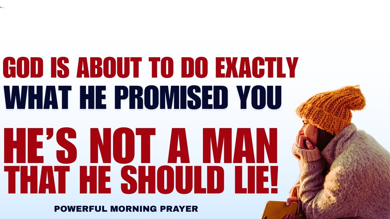 God Will Do Exactly What He Promised You! (Christian Motivation)