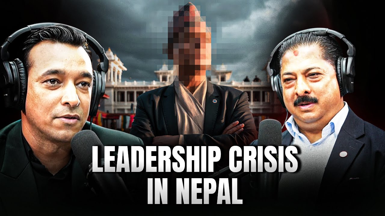 Nepal&rsquo;s Leadership Crisis EXPLAINED!
