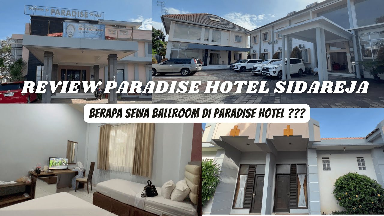 REVIEW PARADISE HOTEL SIDAREJA | REKOMENDASI HOTEL DI SIDAREJA-CILACAP | HARGA AULA PARADISE HOTEL