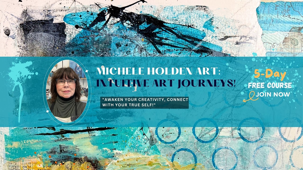 Michele Holden Art: Beyond Mixed Media Live Stream
