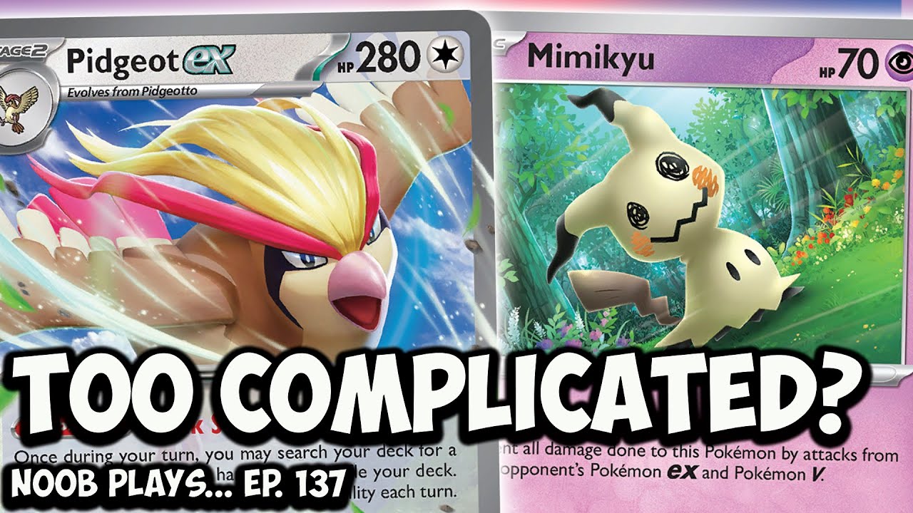 Noob Plays... Mastering Pidgeot Control | Pok&eacute;mon TCG Live