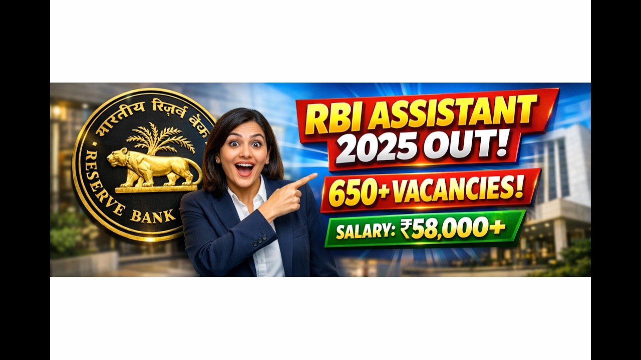 RBI Assistant 2025 Notification Out! 🚀 | 650 Vacancies | Salary ₹58,000/- | Full Details 🔥