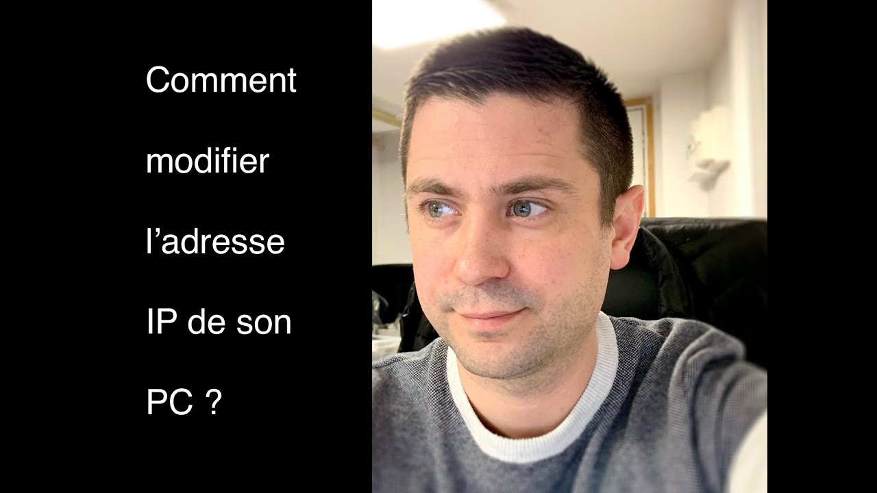 Comment Modifier l'adresse IP de son ordinateur - House Of Tech