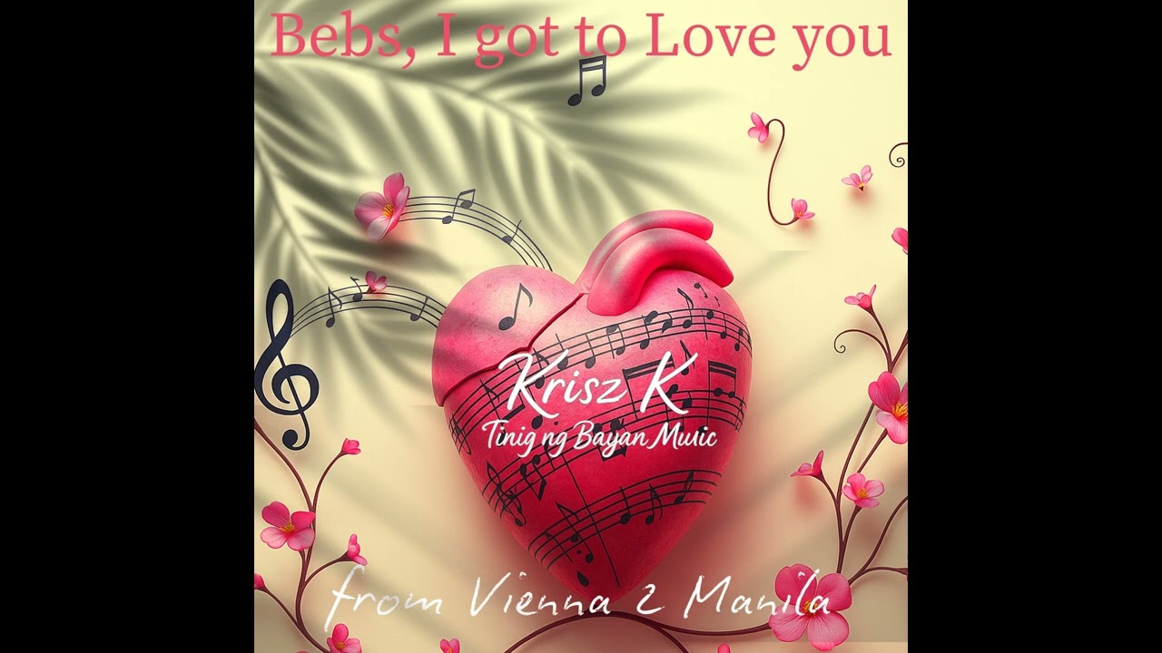 Bebs, I got to love you - from Vienna 2 Manila. #philippines #music #travelandlove #tinigngbayan