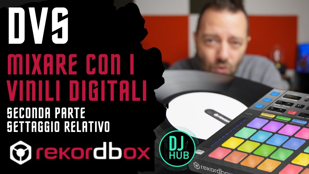 Vinili digitali DVS in modalità relativa e DDJ XP2. Come collegare qualsiasi CDJ a Rekordbox Parte 2