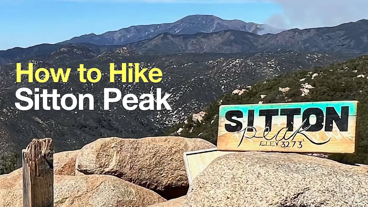 How to Hike Sitton Peak Trail