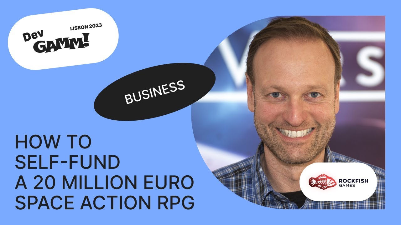 How to Self-fund a 20 Million Euro Space Action RPG - Michael Schade (ROCKFISH Games)