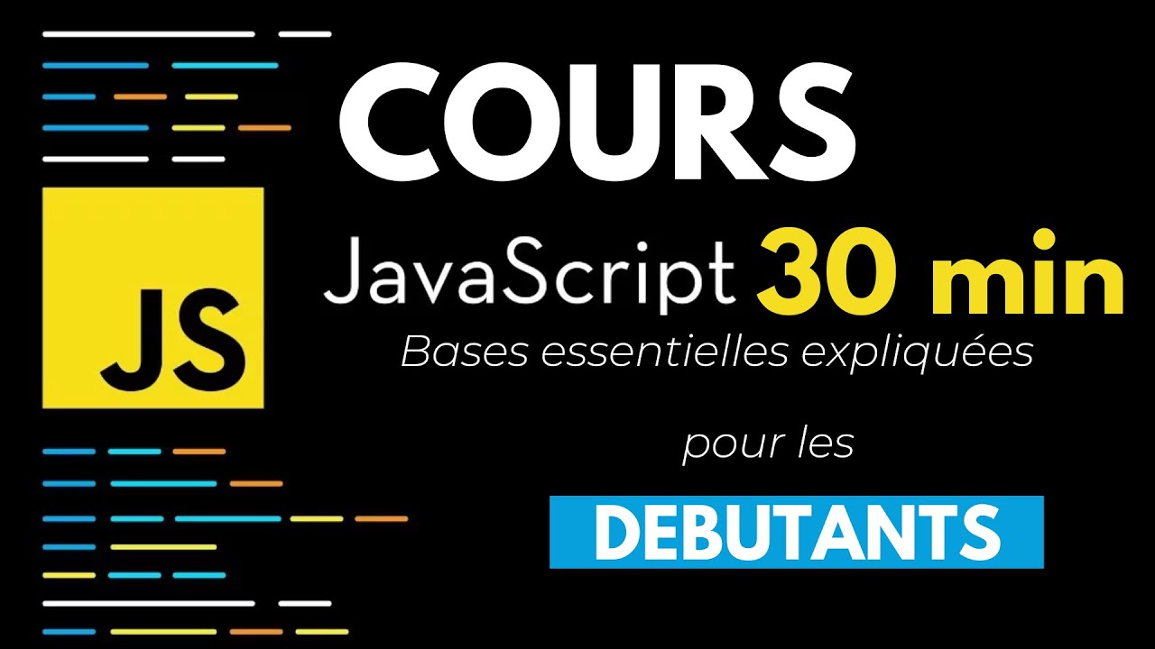 📘Cours JavaScript pour les débutants – Bases essentielles expliquées🔑