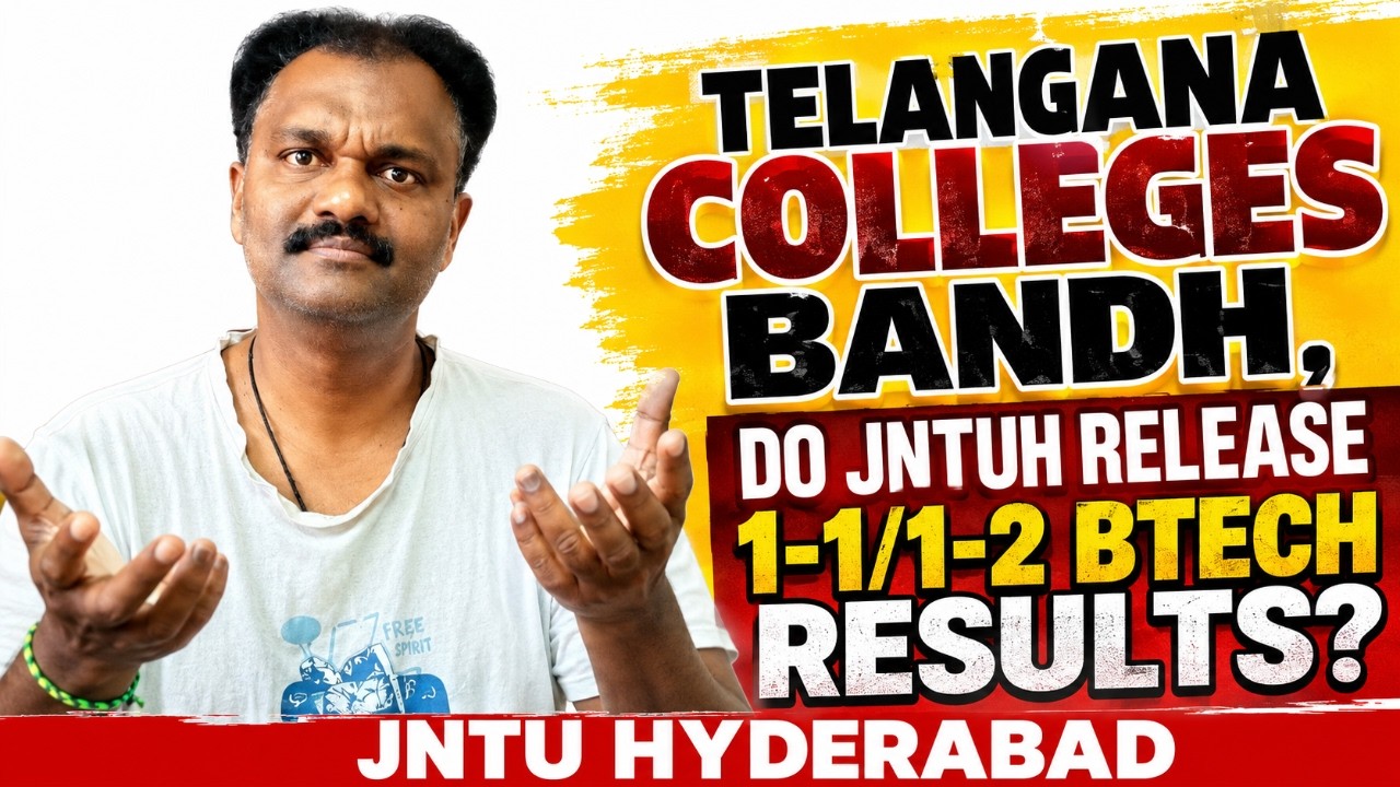 TELANGANA COLLEGES BANDH, DO JNTUH RELEASE 1-1/1-2 BTECH RESULTS?
