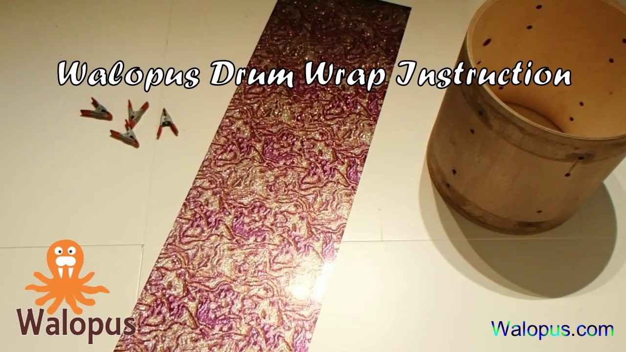 Walopus Drum Wrap Instruction