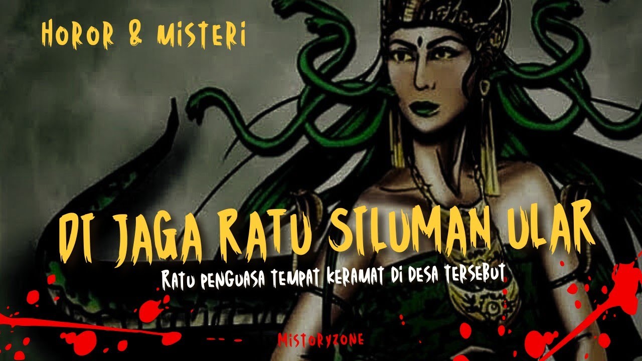 DI JAGA RATU SILUMAN ULAR ‼️ RATU PENGUASA TEMPAT KERAMAT DI DESA ITU.. | Horor dan Misteri