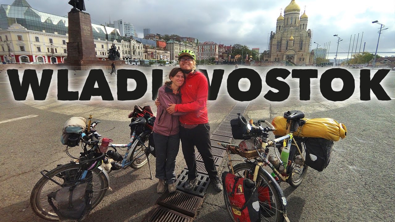 [#111] Ankunft in Wladiwostok nach 3 Monaten Radreise durch Russland!