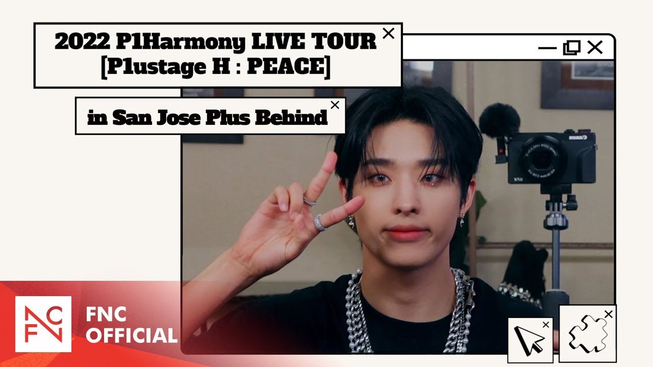 2022 P1Harmony LIVE TOUR [P1ustage H : PEACE] in San Jose Plus Behind