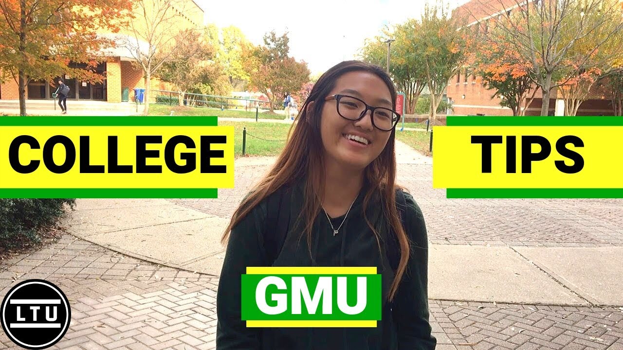 GMU College Tips - George Mason University - Campus Interviews - LTU