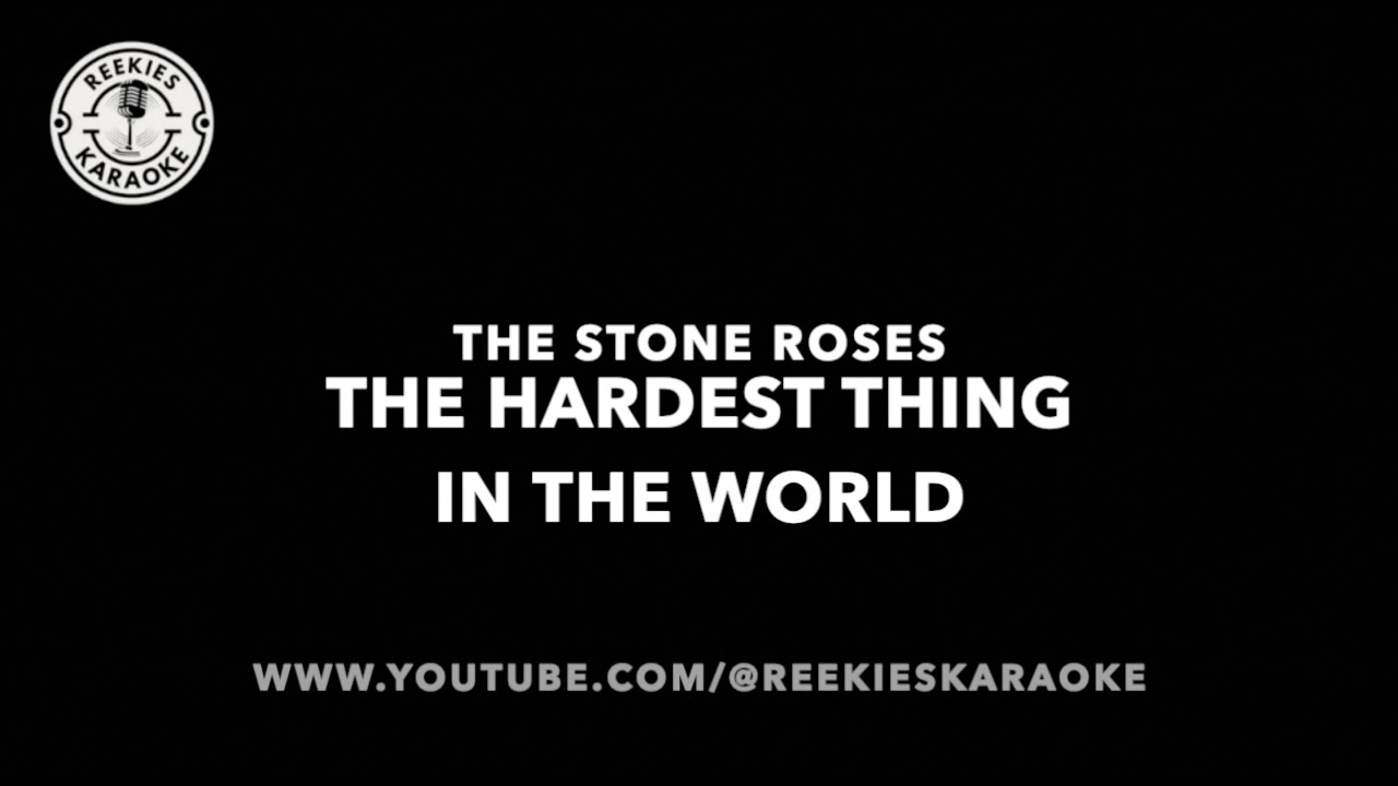 The Stone Roses | The Hardest Thing in The World | Karaoke