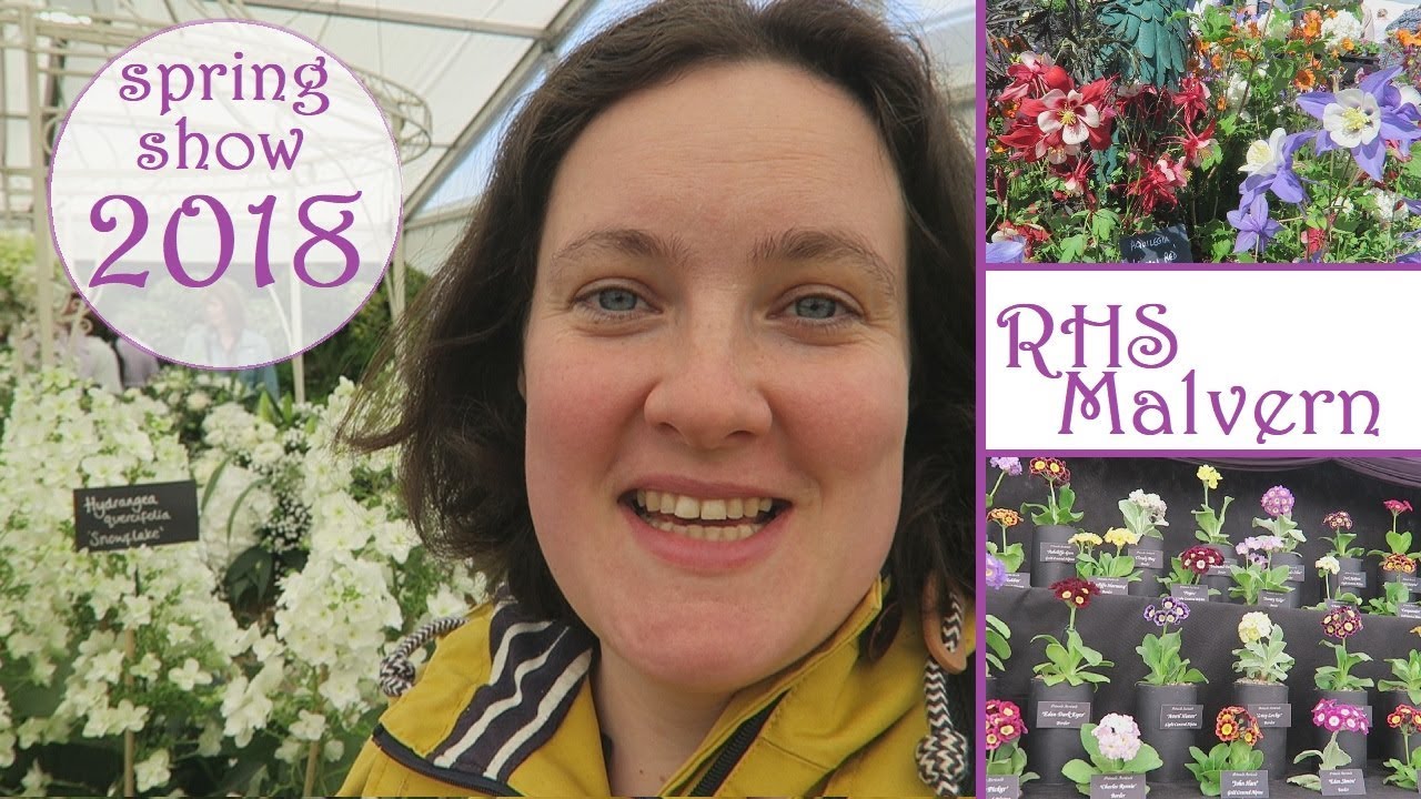 RHS Malvern Spring Show 2018 Vlog