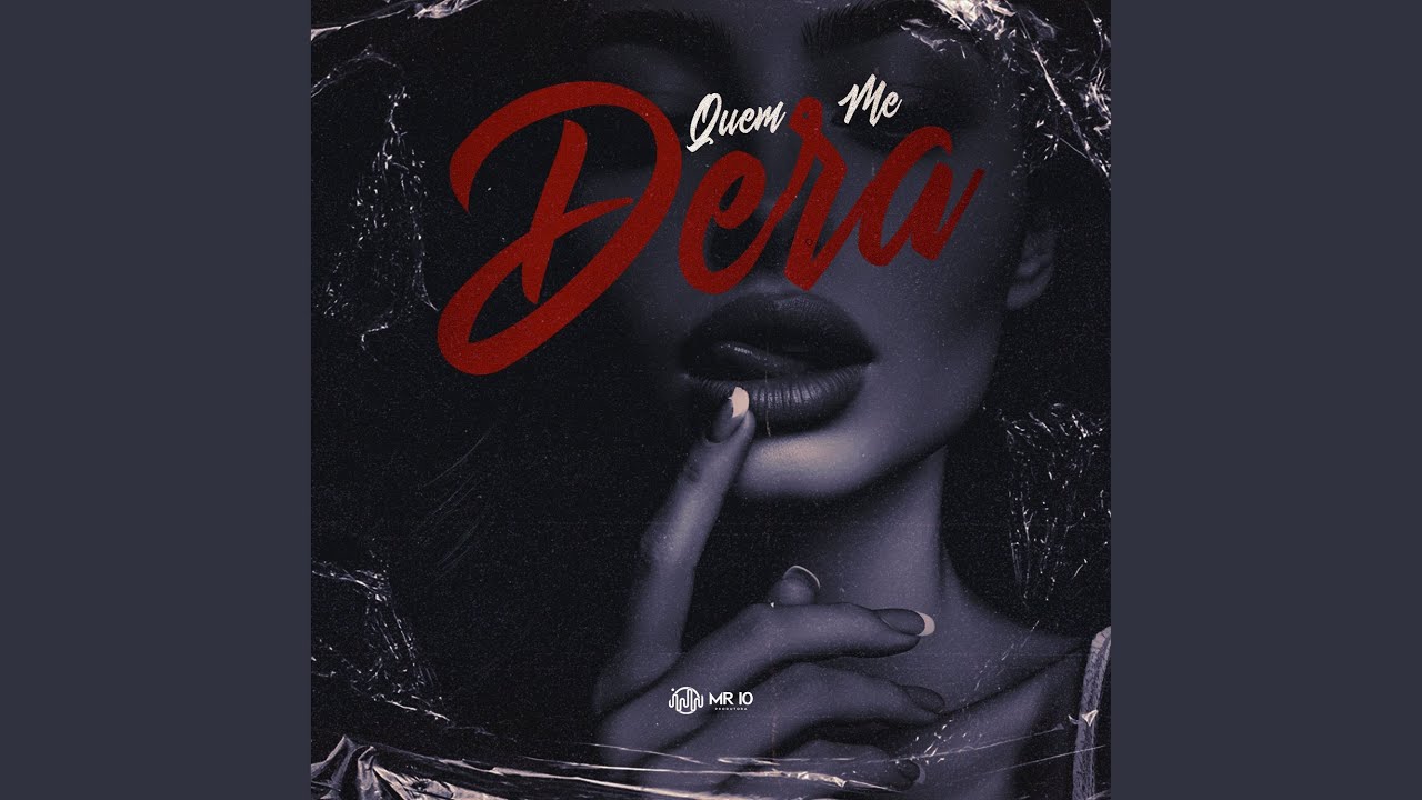 QUEM ME DERA
