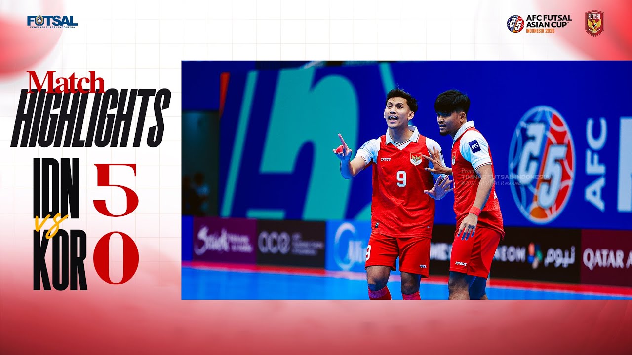 Indonesia VS Korea Selatan | AFC Futsal ASIAN Cup 2026