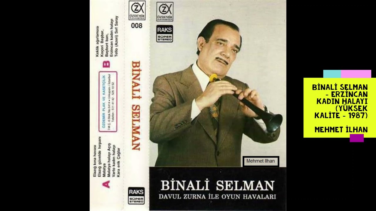 Binali Selman - Erzincan Kadın Halayı (Y&uuml;ksek Kalite - 1987)