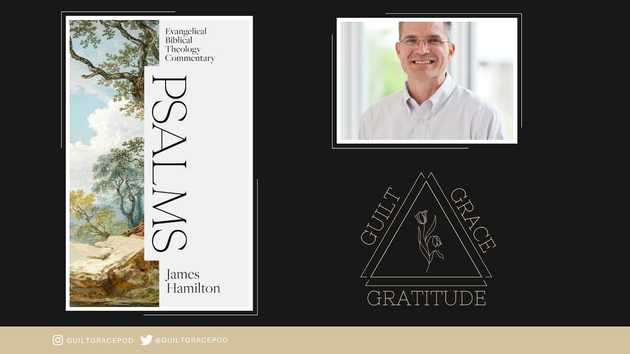 James Hamilton | Psalms