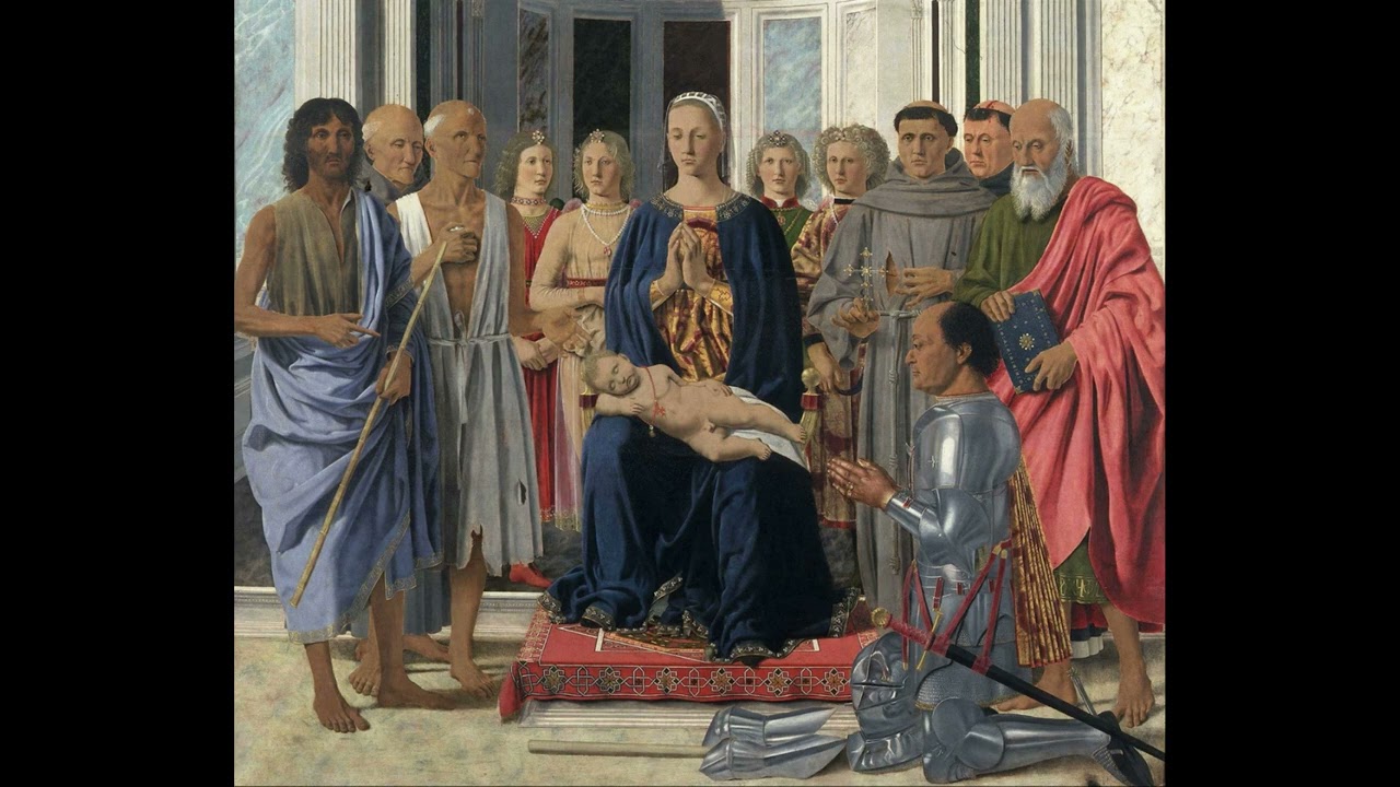 Piero della FRANCESCA, Pala Montefeltro - J Ph  RAMEAU, motet Domine virtutum, beatus homo final