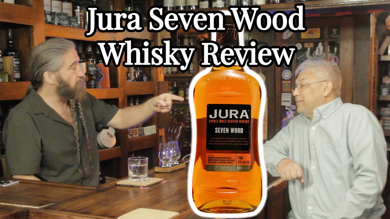 Jura Seven Wood Whisky Review S4E8