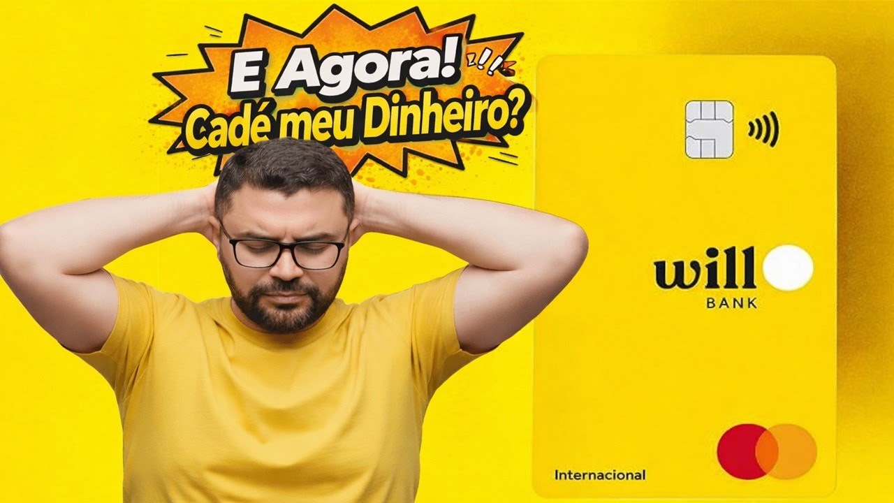 Will Bank BLOQUEADO pelo Banco Centra 🚨? Saiba COMO RECUPERAR SEU DINHEIRO (Passo a Passo)