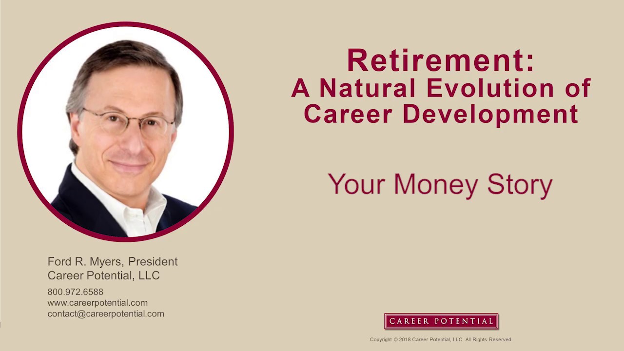 Retirement: Your Money Story