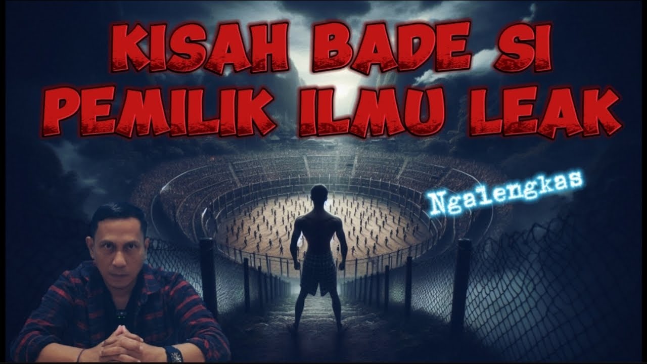 Kisah Bade si Pemilik Ilmu Leak || Ngalengkas