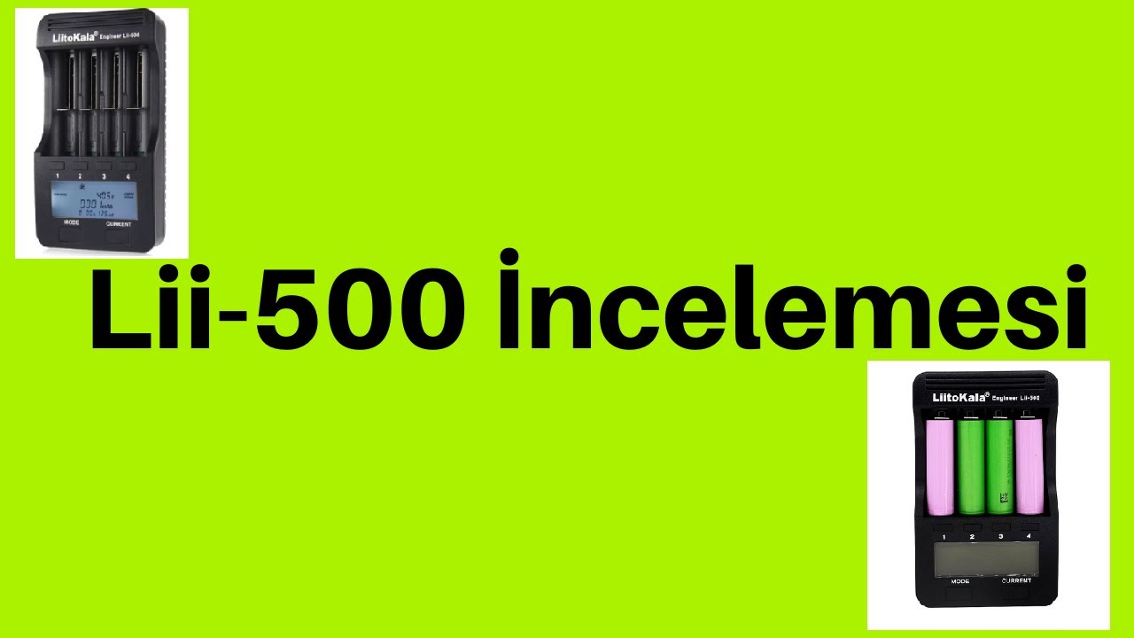 Pil Şarj Aleti - Liitokala Lii-500 İNCELEMESİ (En Ucuz Pil Şarj Deşarj Cihazı)