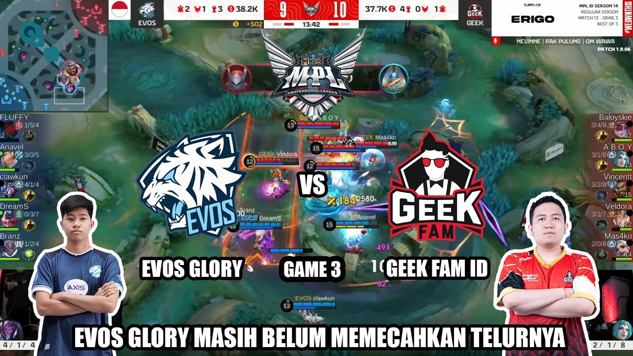 GEEK FAM VS EVOS GLORY GAME 3 | MPL ID S14 Regular Season Geek Fam vs Evos Glory