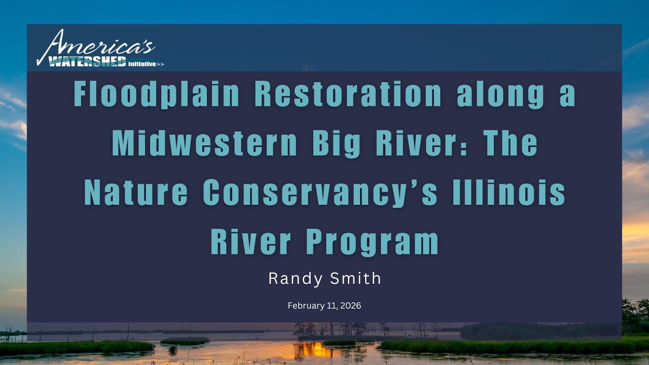 The Nature Conservancy's Illinois River Program - Randy Smith