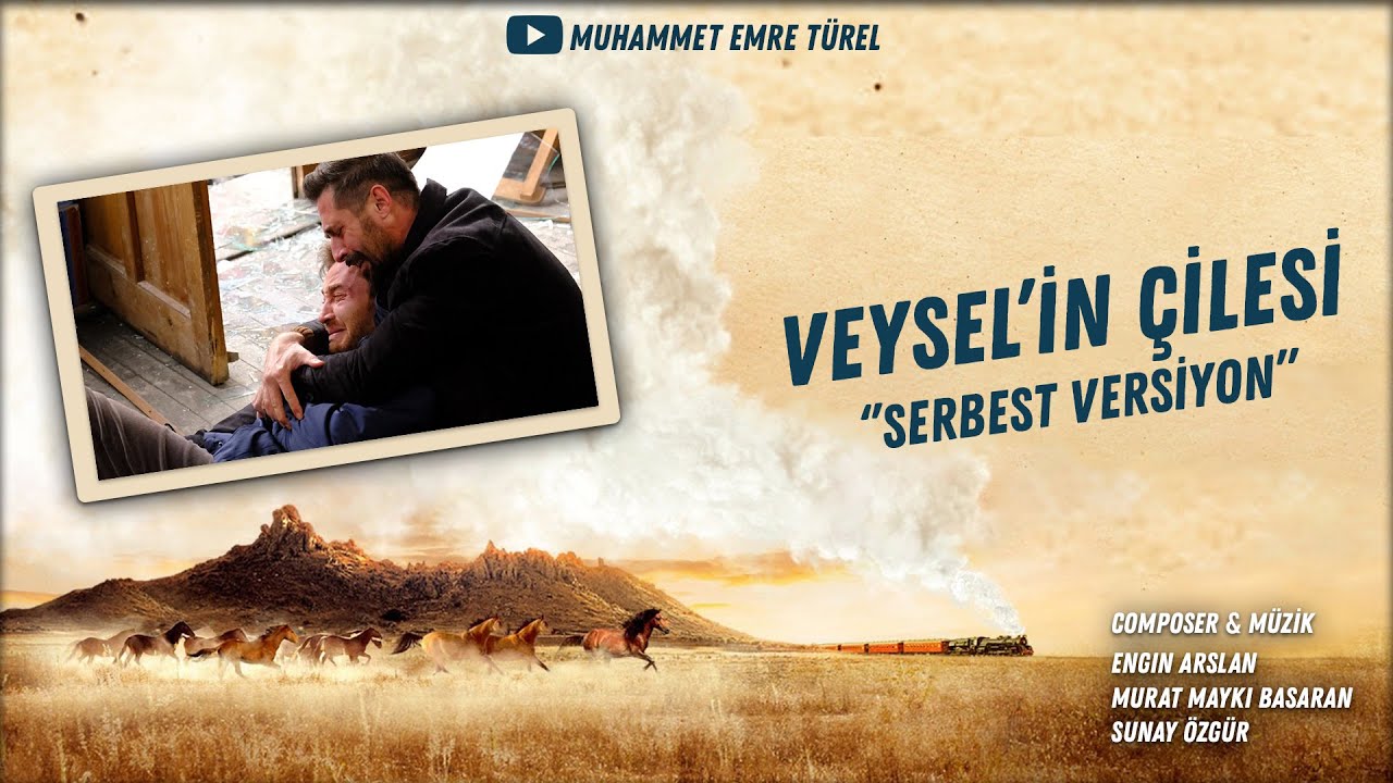 Veysel'in Çilesi ( Serbest Versiyon ) | Gönül Dağı Dizi Müzikleri