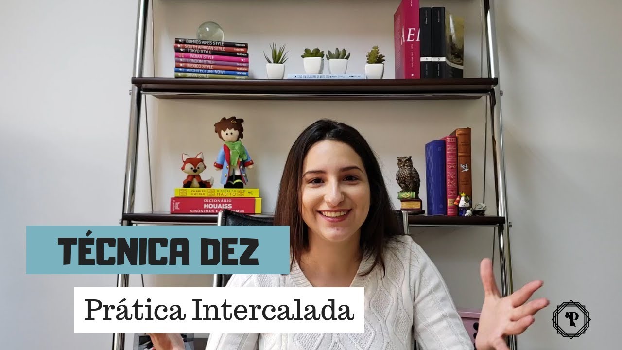 #10 T&eacute;cnicas de estudo - Pr&aacute;tica Intercalada