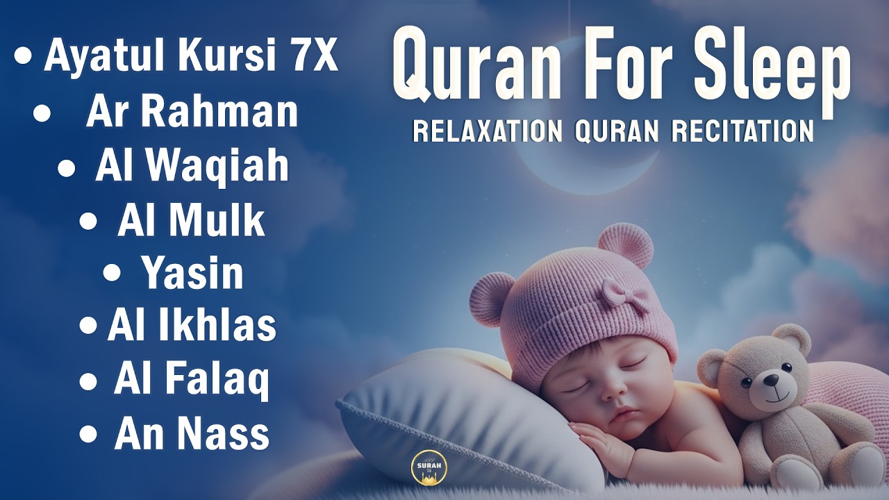 Quran For Sleep | Night Quran Recitation for Deep Sleep, Ayatul Kursi Yasin Rahman Waqiah Mulk