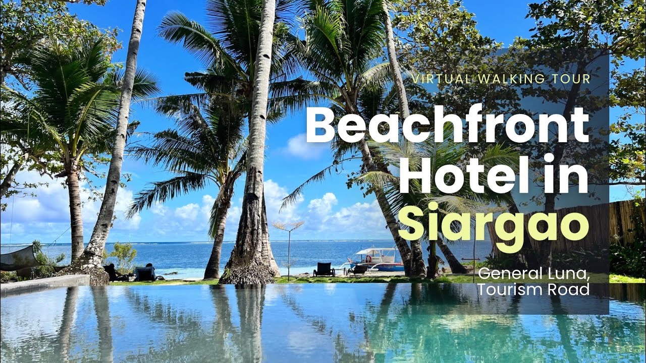 🇵🇭 [4K] Beachfront Hotel in Siargao with Pool | Early Morning Walking Tour | Philippines