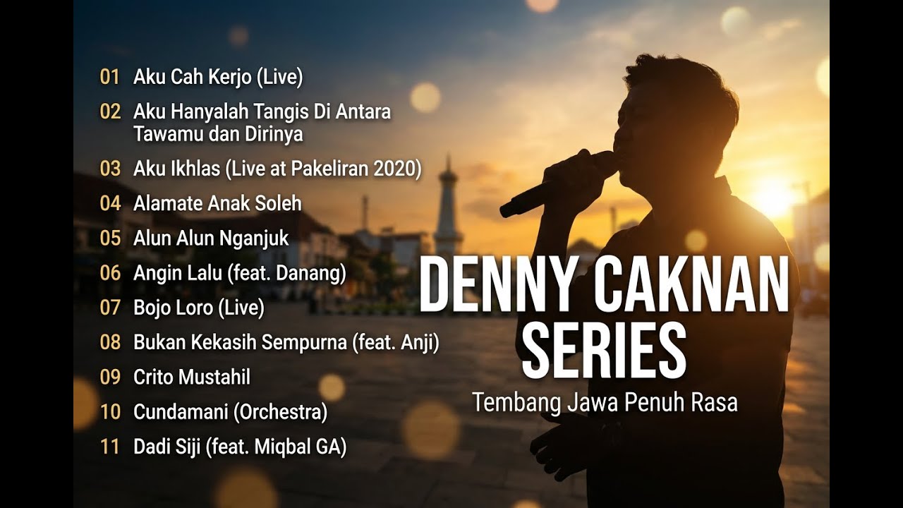 Denny Caknan Nonstop Playlist – Lagu Jawa Paling Bikin Kangen