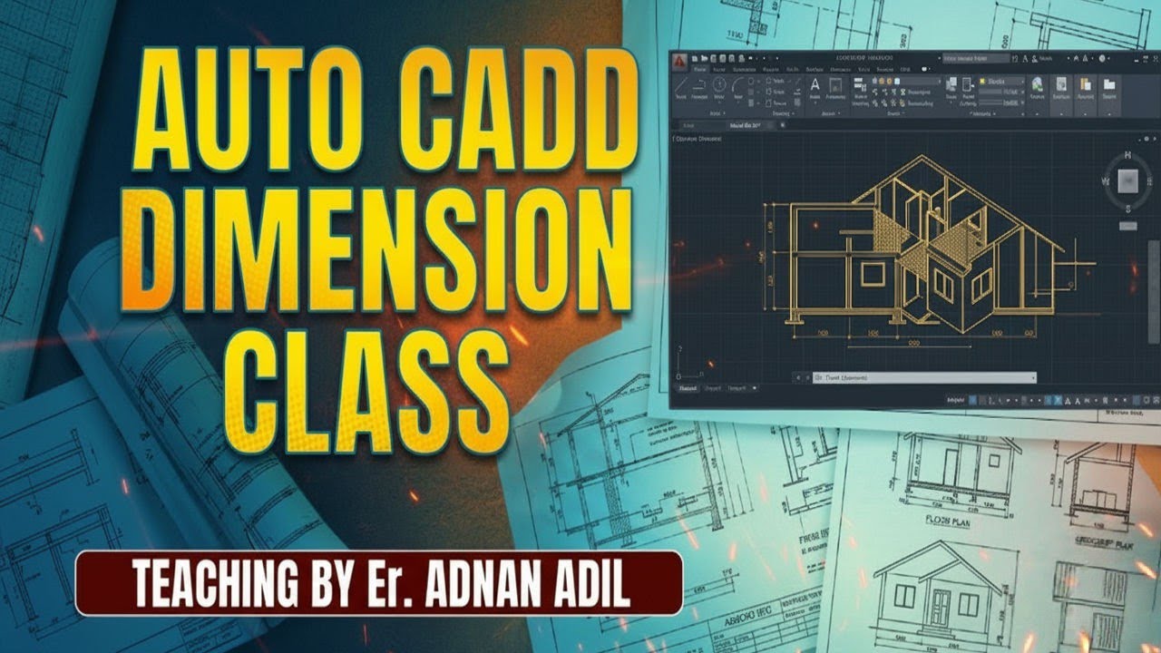 AutoCAD Dimension Classes | Learn Perfect Dimension in AutoCAD | Civil Engineering AutoCAD Tutorial