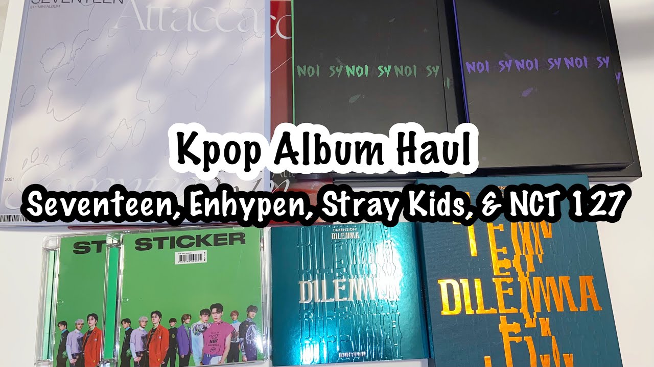 Kpop Album Haul | Seventeen, Enhypen, Stray Kids, & NCT 127