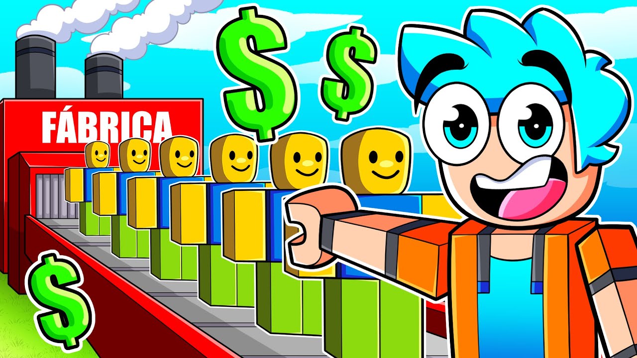 Tenho uma FÁBRICA de NOOBS no Roblox